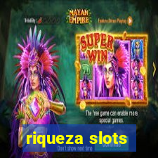 riqueza slots